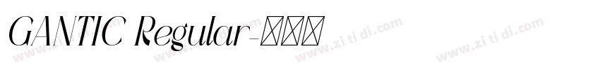 GANTIC Regular字体转换